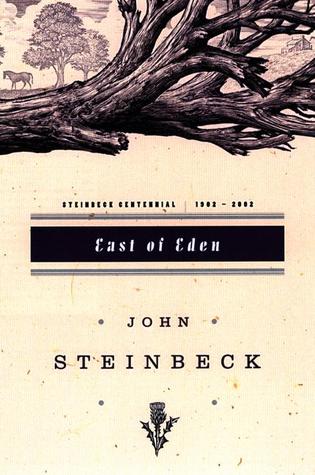 East Of Eden By John Steinbeck | Goodreads