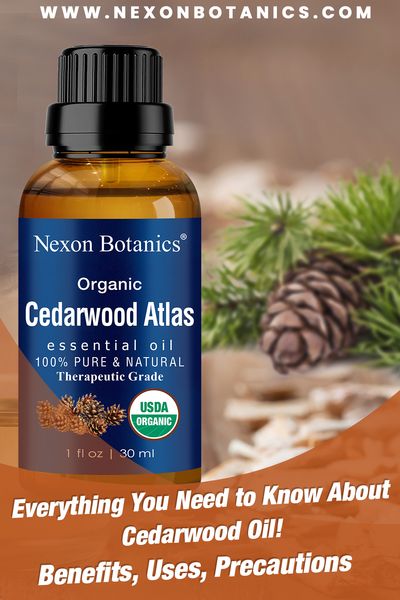 Everything About Cedarwood Oil: Benefits, Uses, Precautions | Nexon