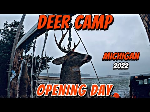 Michigan Firearm Deer Season Opening Day DEER CAMP 2022