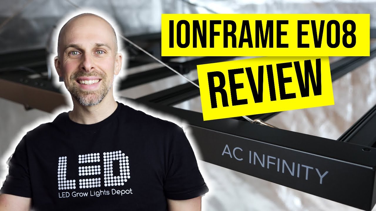 Ac Infinity Ionframe Evo8 Review | Samsung Evo Diodes! - Youtube