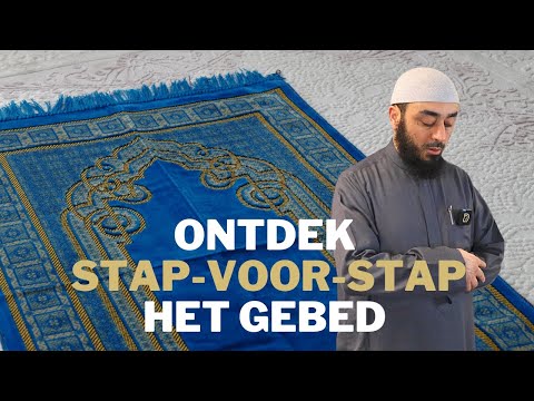 M. Bendaoud - Hoe moet ik bidden? Stap voor stap gids voor het gebed!