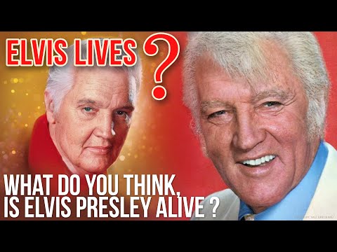 Elvis Lives | What do you think, is Elvis Presley alive ?