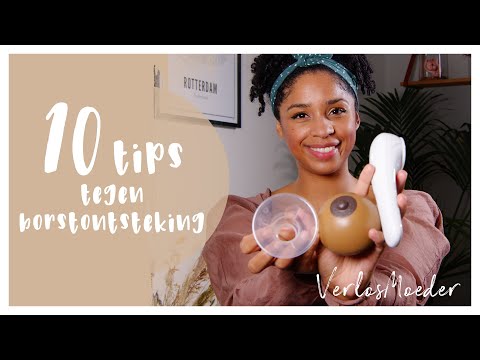 10 TIPS OM EEN BORSTONTSTEKING TE VOORKOMEN EN BEHANDELEN | Borstvoeding & Kolven | Verloskundige