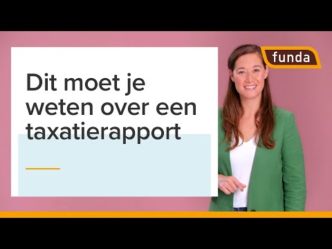 Wat is een taxatierapport en vanaf wanneer heb je het nodig? | Funda