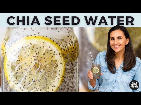 Chia Seed Water + Health Benefits