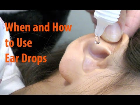 Antibiotic Ear Drops - When and How to Use Ear Drops Properly